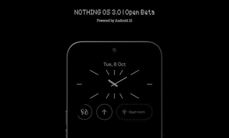 Nothing OS 3.0 Open Beta for the Nothing Phone 2a 1