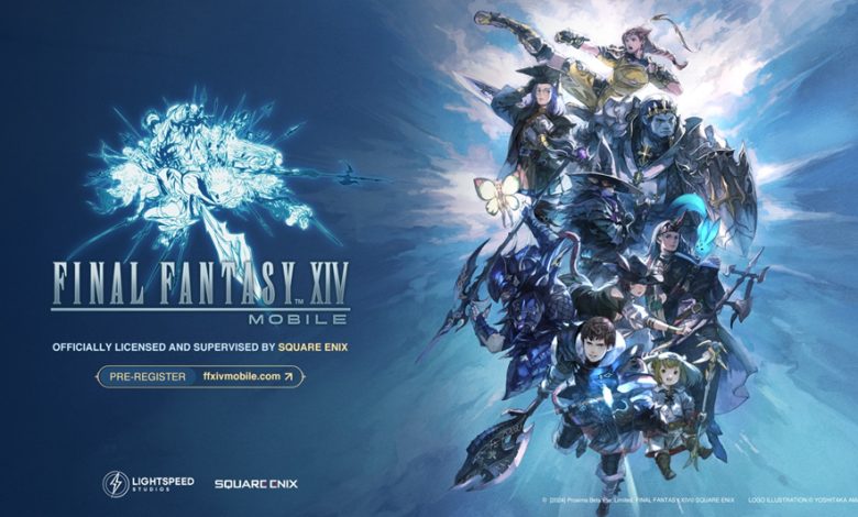 FINAL FANTASY XIV Mobile جاهز تمامًا لجلب Eorzea إلى جيوبك